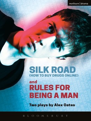 cover image of Silk Road (How to Buy Drugs Online) and Rules for Being a Man
